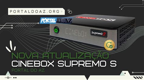 qual a última atualização do cinebox fantasia|Atualização Cinebox Fantasia Z .